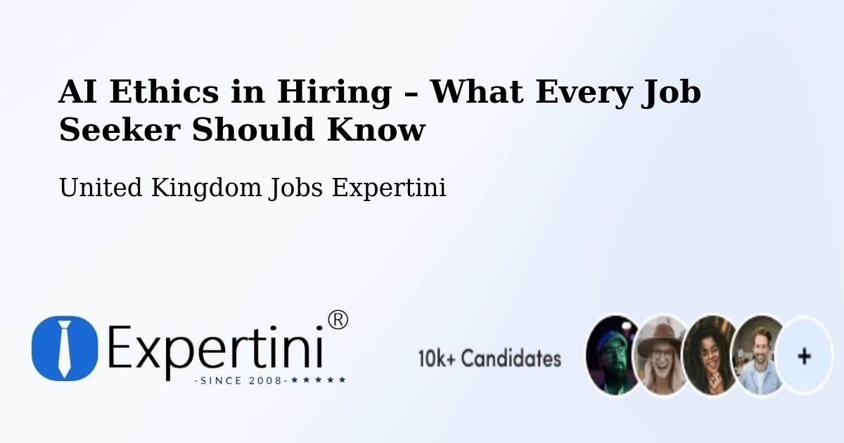 AI Ethics in Recruitment & Hiring – Three Legged Cross - Three Legged Cross, United Kingdom Jobs Expertini